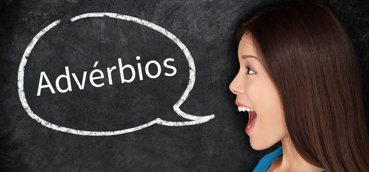 Advérbios em inglês, confira os mais usados